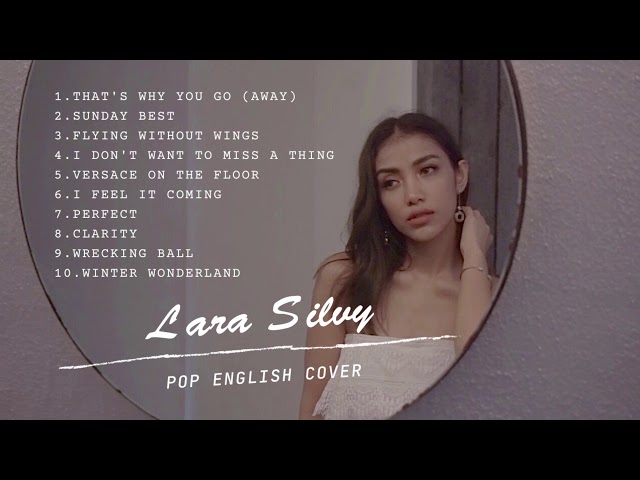 LARA SILVY - Pop English Cover Playlist (Full Album) class=