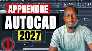 Apprendre Autocad 2D 2027 - Niveau 1