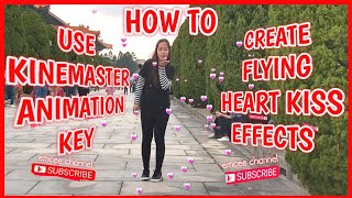 [V140] HOW TO CREATE FLYING HEART KISS EFFECT | KINEMASTER ANIMATION KEY TUTORIAL | emcee channel screenshot 2