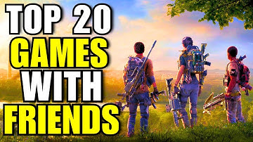 Top 20 Best Games With Friends | Co-op PC Games 2025