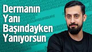 Dermanın Yanı Başındayken Yanıyorsun Mehmet Yıldız