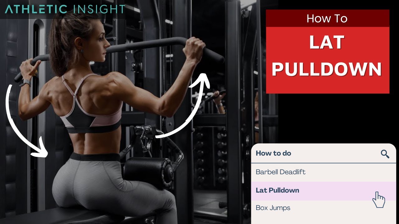 How to do a Lat Pulldown - YouTube
