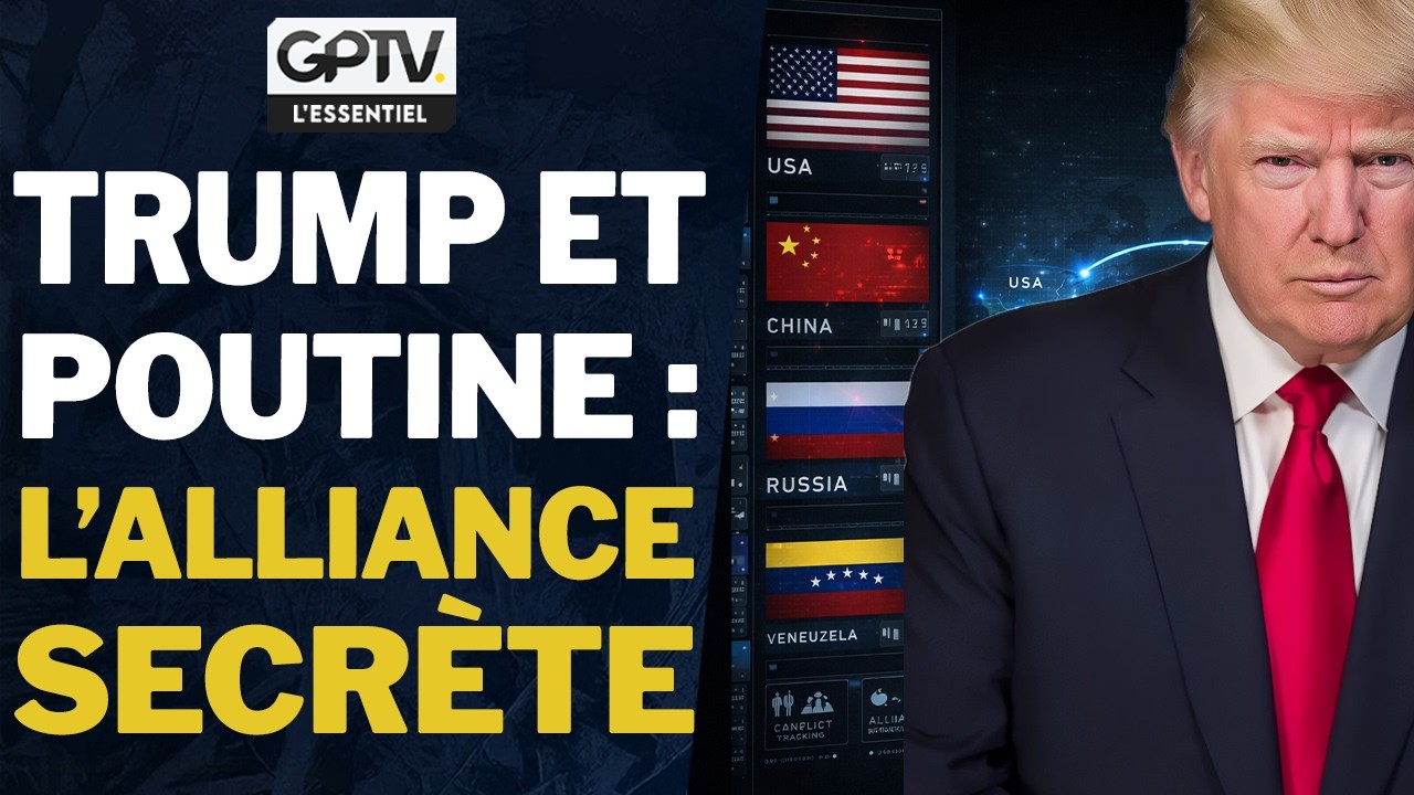 TRUMP SÈME LE CHAOS DANS LA GÉOPOLITIQUE MONDIALE | GPTV L’ESSENTIEL