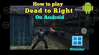 How to play Dead To Right on Android Full Tutorial screenshot 5