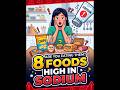 8 Foods High in Sodium