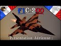 Présentation Aérienne : Mirage F1C-200 , Le F1C qui n&#39;en vaut pas le prix !