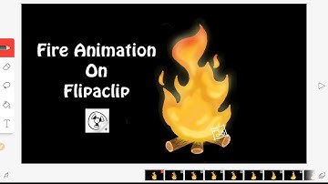 How To Animate Fire On FlipaClip :  Animation Tutorial