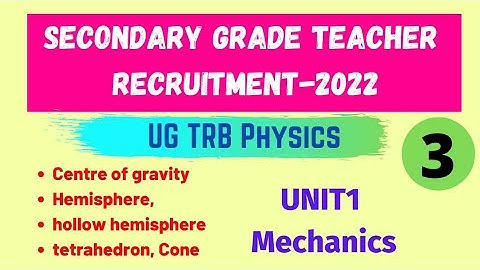 ug trb physics unit 1 mechanics / centre of gravity / ug trb physics study material
