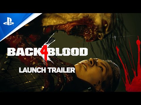 Back 4 Blood - Launch Trailer | PS5, PS4