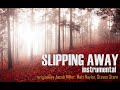 Steven M. Stern, Matt Naylor, Jacob Miller - Slipping away (instrumental)