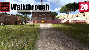 The Talos Principle [#20] - A4 - Above All That || Walkthrough