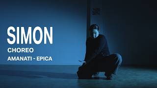 SIMON ( Amanati - Epica ) CHOREOGRAPHY