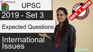 ❗ Expected Questions on International Issues 2019 Set 3 (UPSC CSE/SSC/IBPS)