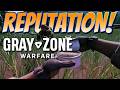 Building Our Reputation - Gray Zone Warfare - E3