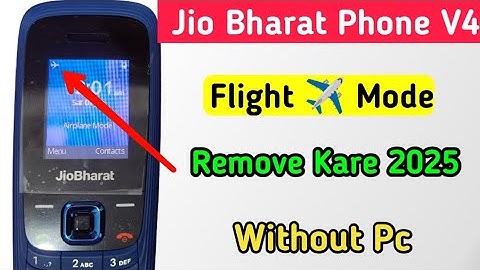 Jio Bharat Phone V4 Me Flight ✈️ Mode Remove Kaise Kare ✈️✈️🔥🔥🔥 ✈️✈️✈️