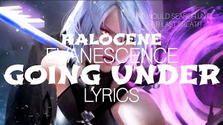 Going Under - Halocene (Evanescence) Lyrics
