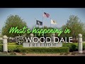 Whats happening in wood dale