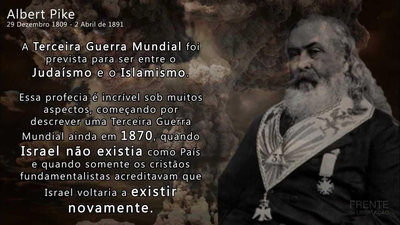 Albert Pike e a Terceira Guerra Mundial YouTube