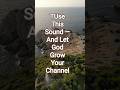 Use This Sound — And Let God Grow Your Channel | SacredStream TV Scriptures2
