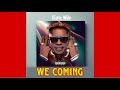 Shatta Wale - We Coming. ( KONEKT ALBUM)