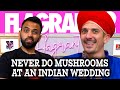 NEVER Do Mushrooms At An Indian Wedding | Flagrant 2 with Andrew Schulz and Akaash Singh