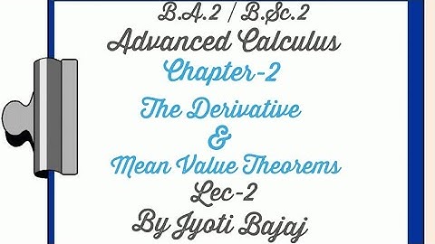 Advanced Calculus..ch-2..lec-2.. Darboux Theorem..by Ms Jyoti Bajaj