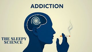 Addiction: Why You Can’t Just Stop.