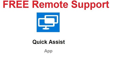 Quick Assist - FREE Remote support App