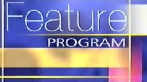 Feature Program (2000-2006) Bumper