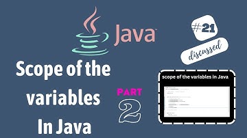 #21 Local and Global Variables in Java with Examples | Scope of the variables in Java