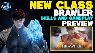 AION 2 New Class Preview : Brawler 권성