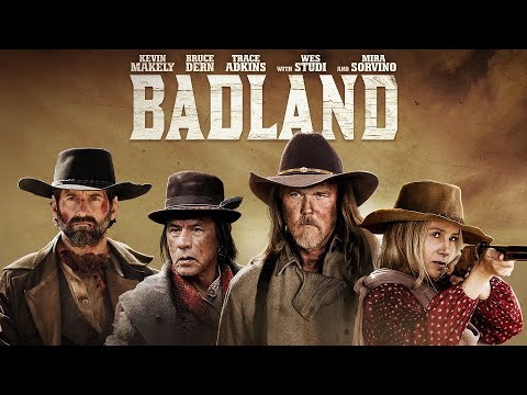 BADLAND Trailer - Starring Kevin Makely, Bruce Dern, Trace Adkins, Wes Studi & Mira Sorvino