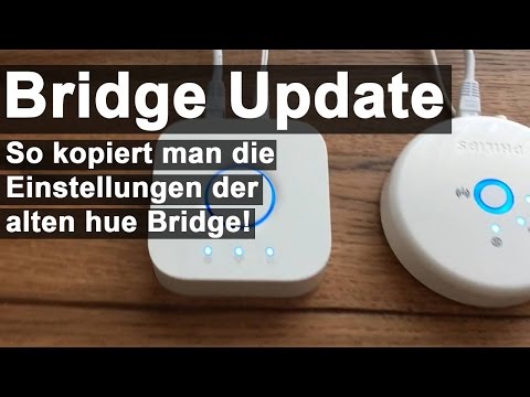 hue Bridge Update: Alte Einstellungen übertragen!