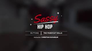 Buttons - The Pussycat Dolls - Sassy Hip Hop - February Workshop Part II