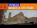 VENEZIA - Basilica di Santa Maria Gloriosa dei Frari