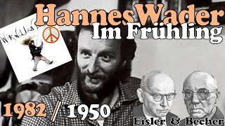 HANNES WADER - Im Frühling (Hanns Eisler &amp; Johannes R. Becher)