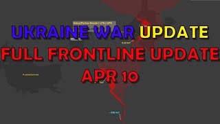 Ukraine War Update (20230410): Full Frontline Update