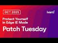 Microsoft Enhances Security in Edge's IE Mode #patch