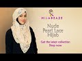 Nude Pearl Lace Hijab | HIJABEAZE BY UROOJ