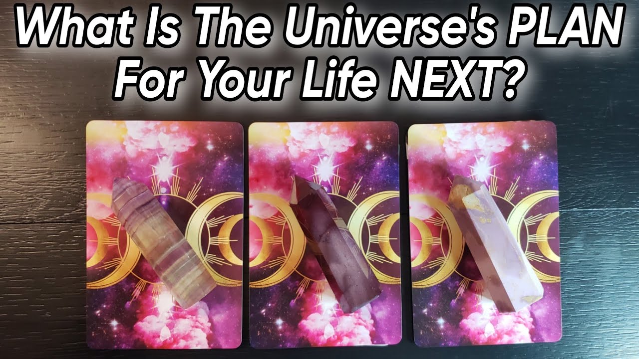 🎁🎉 What Is The Universe's Plan For Your Life Next? 🎁🎉 Pick A Card Reading