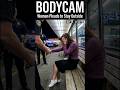 BODYCAM: Woman Pleads to Stay Outside