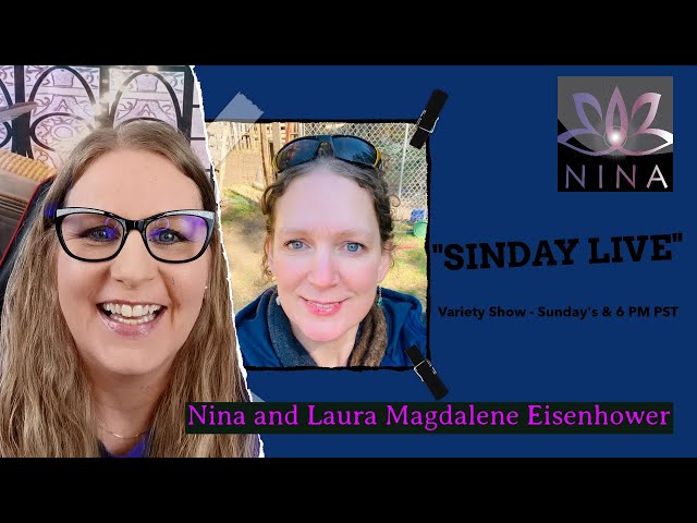 SINDAY LIVE - with Special Guest Laura Magdalene Eisenhower (this is from Sep.26/22) class=