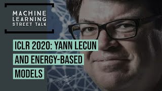 ICLR 2020: Yann LeCun and Energy-Based Models