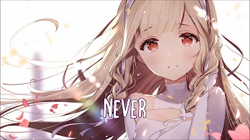 Nightcore ⇢ Never Enough (Lyrics)