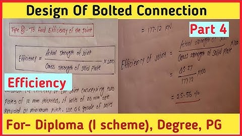 Design steps of bolted connection | Efficiency of bolted joints | design of steel structures |part 4
