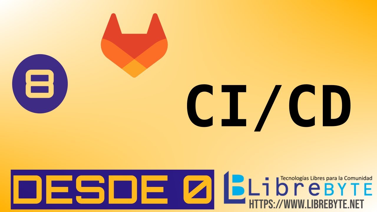 Gitlab desde 0 - Parte 8 - CICD - YouTube