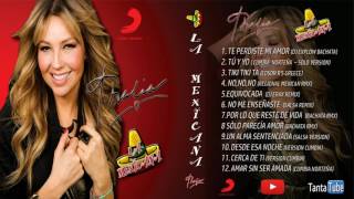 Thalía - La Mexicana | Official Full Album 2017