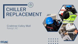 Chiller Replacement - Crabtree Valley Mall - Raleigh, NC