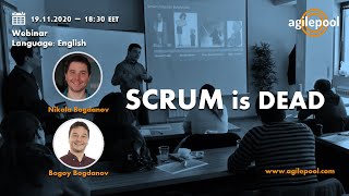 Scrum is Dead