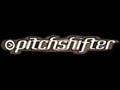 PitchShifter - Ephemerol